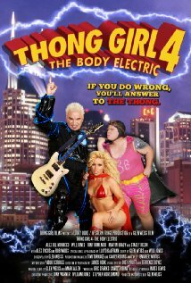 Thong Girl 4: The Body Electric (2010)