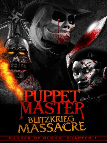 Puppet Master: Blitzkrieg Massacre (2018)